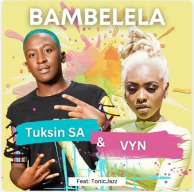TuksinSA Bambelela Mp3 Download