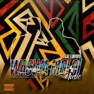 Waswa Moloi Music Gae Limpopo Album Download