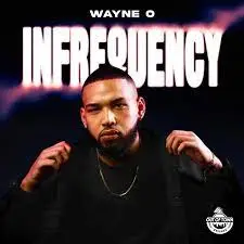 Wayne O Infrequency EP Download