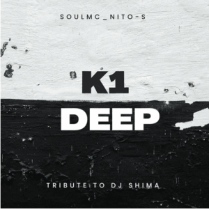 soulMc Nito s K1 Deep Mp3 Download