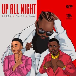 Gazza Up All Night Mp3 Download