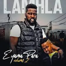 LaMhla Eyamapara Vol. 2 Album Download
