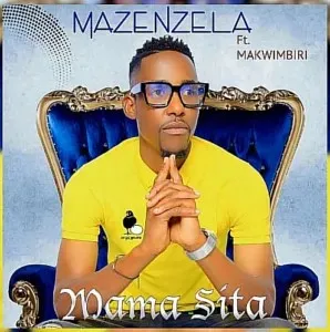 Mazenzela Mama Sita Mp3 Download