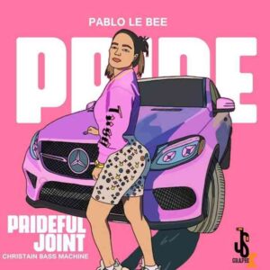 Pablo Le Bee Prideful Joint Mp3 Download