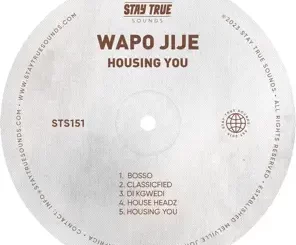 Wapo Jije Housing You EP Download