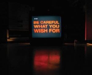 AKA Be Careful What You Wish For Album Download