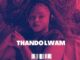 CA MA GU Thando Lwam Mp3 Download