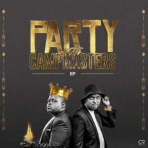 CampMasters Party With CampMasters EP Download