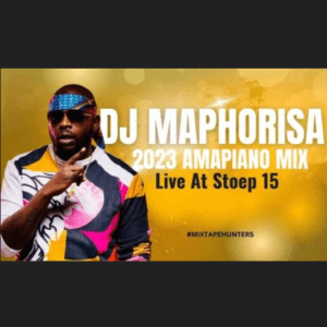 DJ Maphorisa Stoep15 Amapiano Mix Download