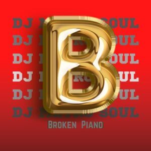 DJ Metro Soul Broken Piano EP Download