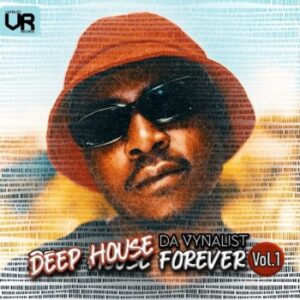 Da Vynalist Deep House Forever Vol. 1 EP Download