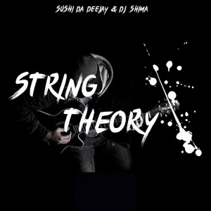 Sushi Da Deejay String Theory EP Download