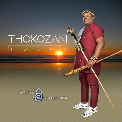 Thokozani Langa Iskhiye Se Coldroom Album Download