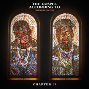 Artwork Sounds The Gospel According To Artwork Sounds Chapter II Album Tracklist