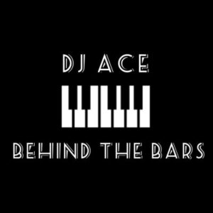 DJ Ace Behind the Bars Mp3 Download