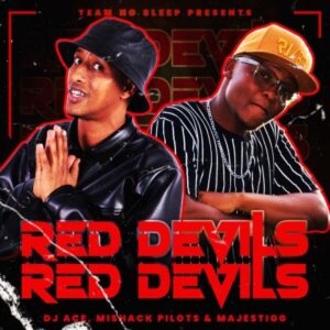 DJ Ace Red Devils Mp3 Download