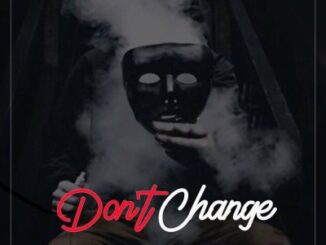 DJ Nails Dont Change Mp3 Download