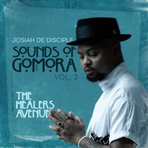 Josiah De Disciple Sounds of Gomora Vol 2 EP Download
