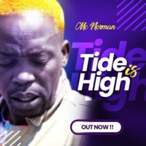 Mc Norman The Tide is High Mp3 Download