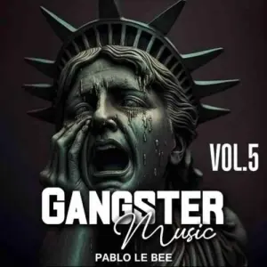 Pablo Le Bee GangsterMusiQ Vol.5 Mp3 Download