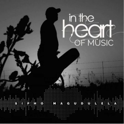 Sipho Magudulela In The Heart Of Music EP Download