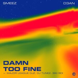 Smeez Damn Too Fine EP Download