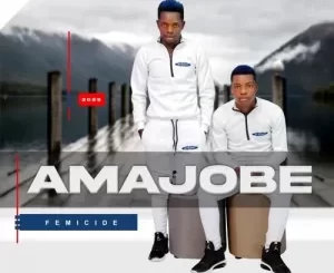 Amajobe Africa Unite Mp3 Download