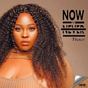 DOWNLOAD EP: Tracy & Fiso el Musica – Now Or Never - HipHopZa 247