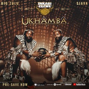 Big Zulu Ukhamba Album Download