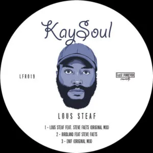 KaySoul Lous Steaf EP Download