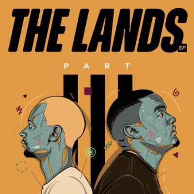 Afro Brotherz The Lands Pt. 3 Album Download