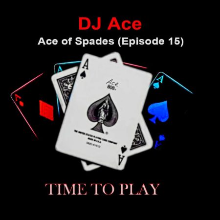 DJ Ace Ace of Spades Mix Download