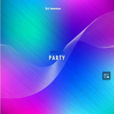 DJ Bentoa Party Mp3 Download