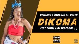 DJ Stars x Nthabzo De Queen Dikoma Mp3 Download