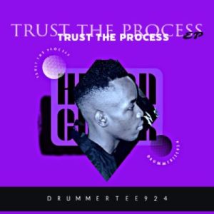 DrummeRtee924 Trust The Process EP Download