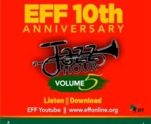 EFF Jazz Hour Vol.5 Jeso Ndiyene Mp3 Download