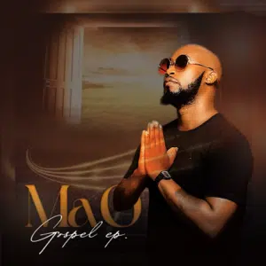 Ma-O The Gospel EP Download