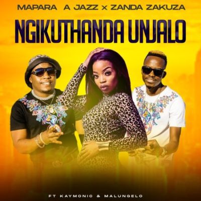 Mapara A Jazz Ngikuthanda Unjalo Mp3 Download