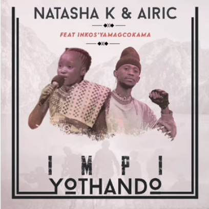Natasha k Impi Yothando EP Download