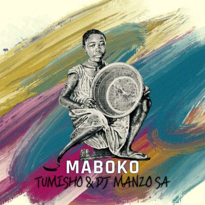 Tumisho MABOKO Mp3 Download'