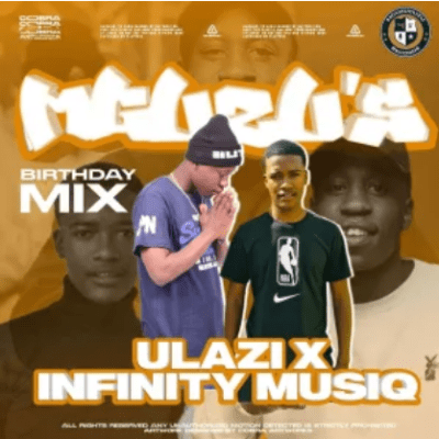 ULAZI MGUZU’s Birthday Mix Download