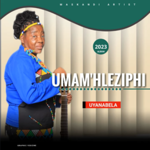 Umam’hleziphi Kufa ngiyakwazi Mp3 Download