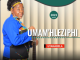 Umam’hleziphi Uyanabela Album Download