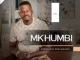 Mkhumbi – Zalobola amavila