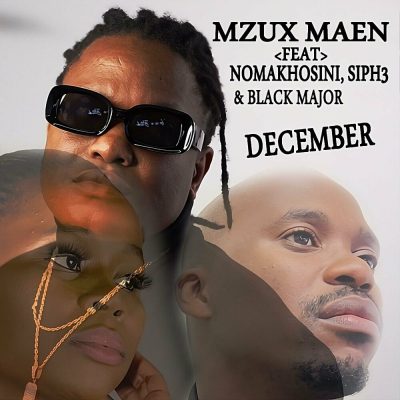 Mzux Maen December Mp3 Download