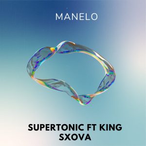 Supertonic ft sxova 28 - Manelo