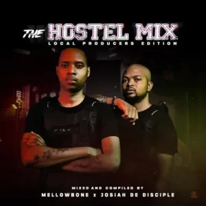 Josiah De Disciple The Hostel Mix Download
