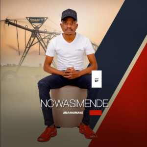 Ncwasimende Amankomane EP Download