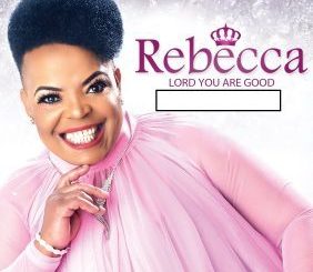 Rebecca Malope Lord You Are Good Album Download