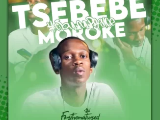 Tsebebe Moroke Top Dawg Sessions Mp3 Download